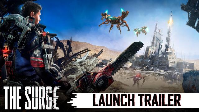 The Surge - Launch Trailer