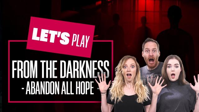 Let's Play From The Darkness - ABANDON ALL HOPE! From The Darkness Gameplay & Reaction