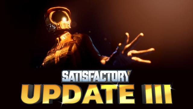 Satisfactory - Update 3 Reveal Trailer