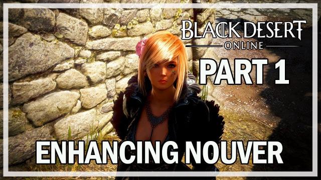 Black Desert Online - Enhancing Nouver Vambrace Session - Part 1