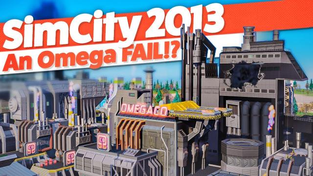 This was nearly an OMEGA FAILURE! — SimCity 2013 (#22)