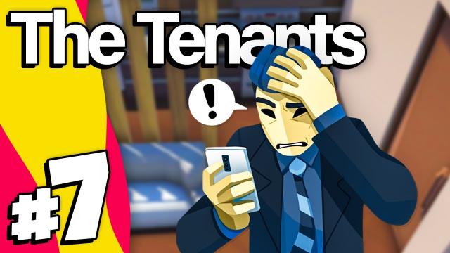 The Tenants | Part 7