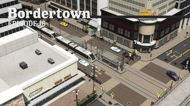 Light Rail - Cities Skylines: Bordertown - EP16 -