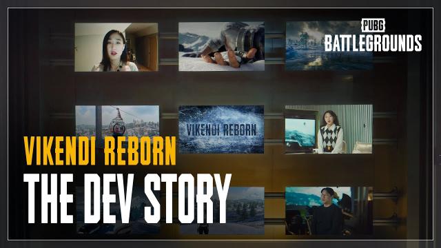 PUBG | The Dev Story - Vikendi Reborn