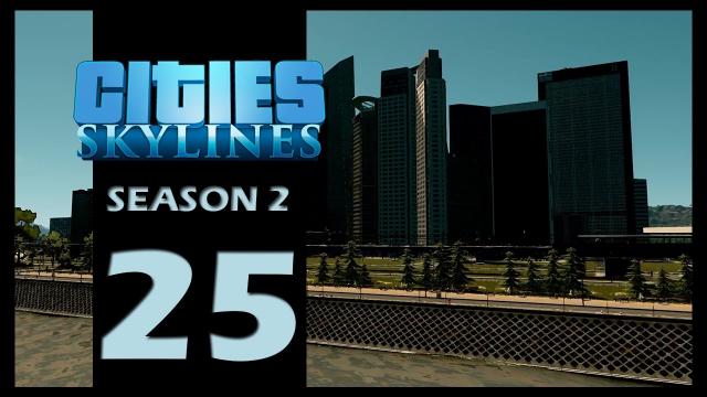 Cities: Skylines Season 2 | Episode 25 | Cinematic San Vegas!