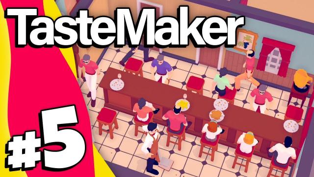 TasteMaker | Part 5