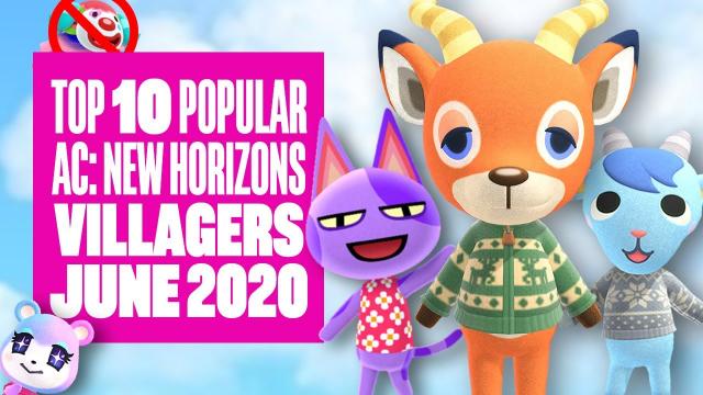 Top Ten Most Popular Villagers In Animal Crossing New Horizons (June 2020) - ARE YOURS ON HERE?
