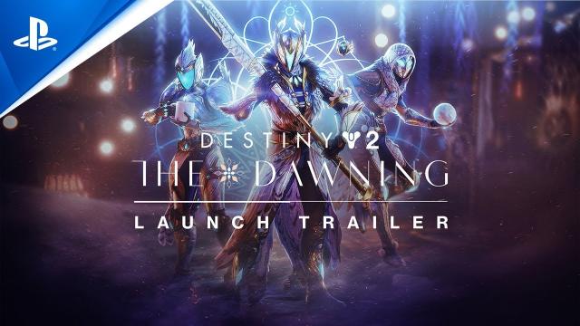 Destiny 2: Season of the Wish - The Dawning Launch Trailer | PS5 & PS4 Games