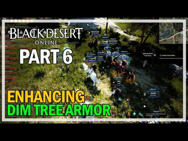 Enhancing Dim Tree Armor - Episode 6 PEN Attempt - Black Desert Online