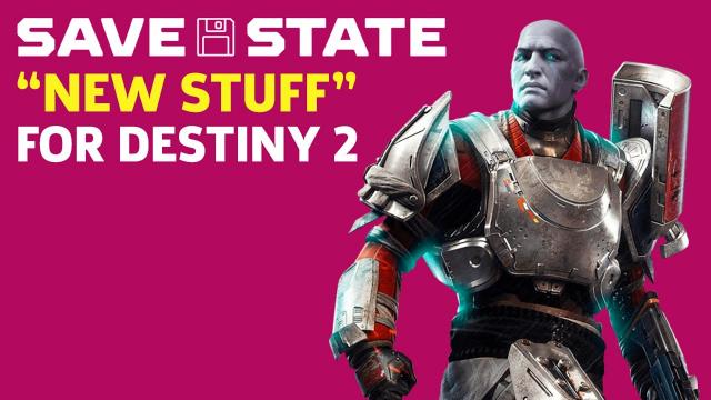 Destiny 2's "New Stuff" And Apex Legends Gets Its Own Studio | Save State