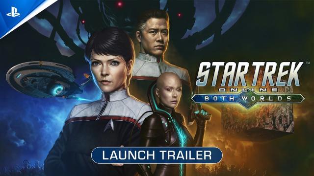 Star Trek Online - Both Worlds Launch Trailer | PS4 Games