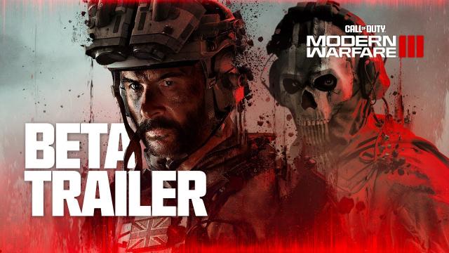 Beta Trailer | Call of Duty: Modern Warfare III