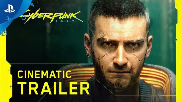 Cyberpunk 2077 - E3 2019 Cinematic Trailer | PS4