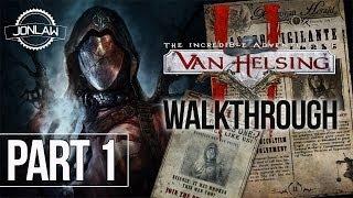 The Incredible Adventures of Van Helsing 2 Walkthrough - Part 1 PRISONER SEVEN Gameplay