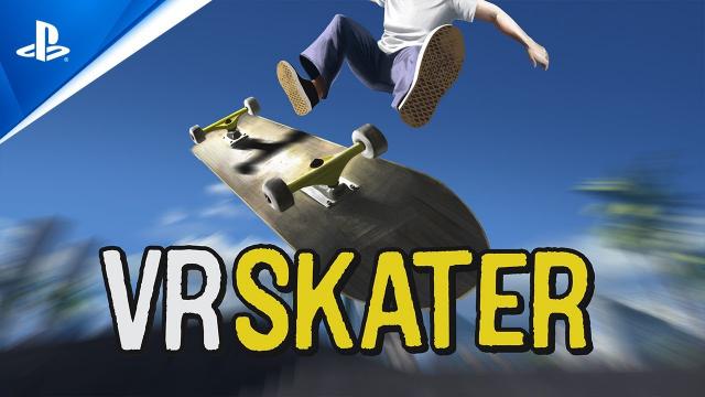 VR Skater - Release Date Trailer | PS VR Games