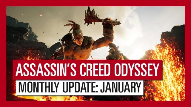ASSASSIN'S CREED ODYSSEY: MONTHLY UPDATE: JANUARY