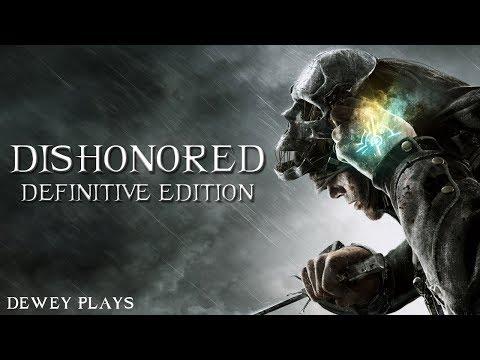 Let's Play - Dishonored: Definitive Edition Live - PS4 Gameplay With Dewey
