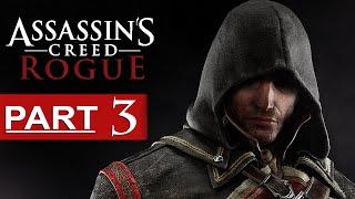 Assassin's Creed Rogue Walkthrough Part 3 [1080p HD] Assassin's Creed Rogue Gameplay No Commentary