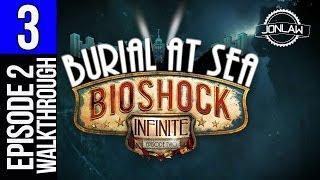 Burial at Sea Episode 2 Walkthrough - Part 3 - Bioshock Infinite Gameplay