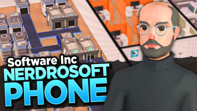 Designing & Releasing a PHONE in Software Inc. (#15)
