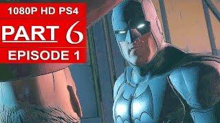 BATMAN Telltale EPISODE 1 Gameplay Walkthrough Part 6 [1080p] No Commentary (BATMAN Telltale Series)