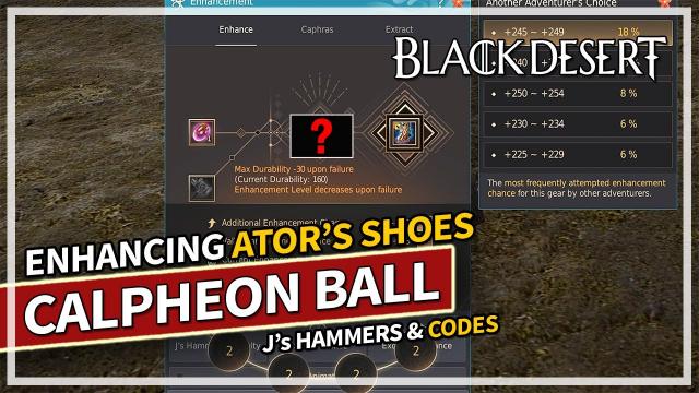 Calpheon Ball Codes & Enhancing Ator's Shoes & T10 Horse Attempts | Black Desert