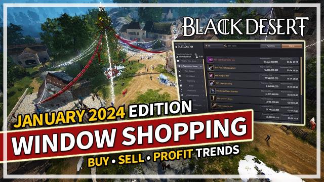 Window Shopping | NA Market Prices for January 2024 | Black Desert