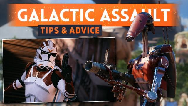 ► GALACTIC ASSAULT MODE TIPS! - Star Wars Battlefront 2