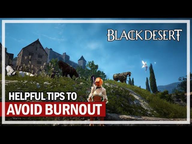 Helpful Tips to Avoid Burnout & Goal Setting | Black Desert