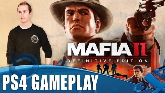 Mafia II Definitive Edition PS4 Gameplay - The First 60 Minutes