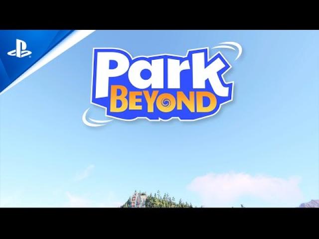 Park Beyond - Announcement Trailer | PS5