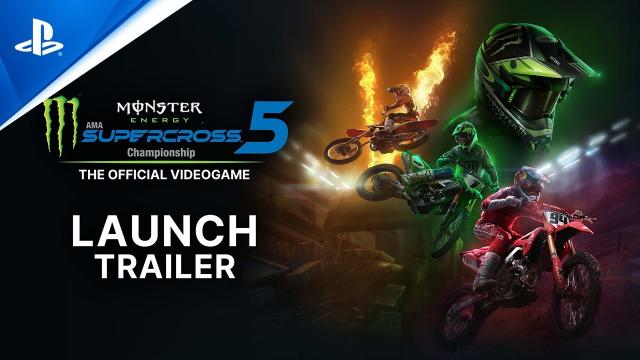 Monster Energy Supercross 5 - Launch Trailer | PS5, PS4