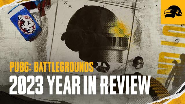 PUBG | 2023 Year In Review