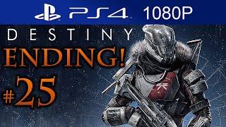 Destiny ENDING Walkthrough Part 25 [1080p HD PS4] Destiny Ending STORY Mode - No Commentary