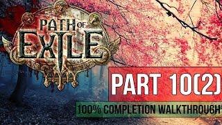 Path of Exile Walkthrough - Part 10-2 VAAL BOSS 100% Completion - Gameplay&Commentary