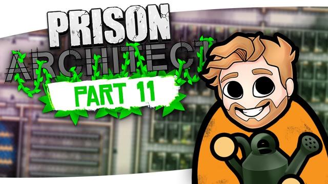 MASSIVE Farming Expansions! | Prison Architect: Going Green (#11)