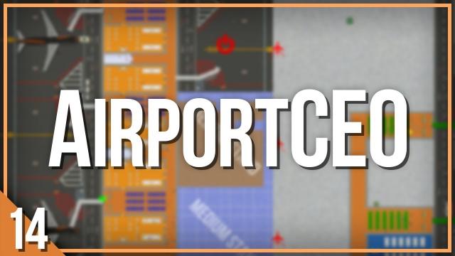 AirportCEO | PART 14 | MORE MEDIUM STANDS