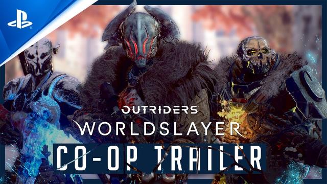 Outriders Worldslayer - Co-Op Trailer | PS5 & PS4 Games