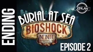 Burial at Sea Episode 2 Bioshock Infinite Walkthrough - ENDING - Gameplay