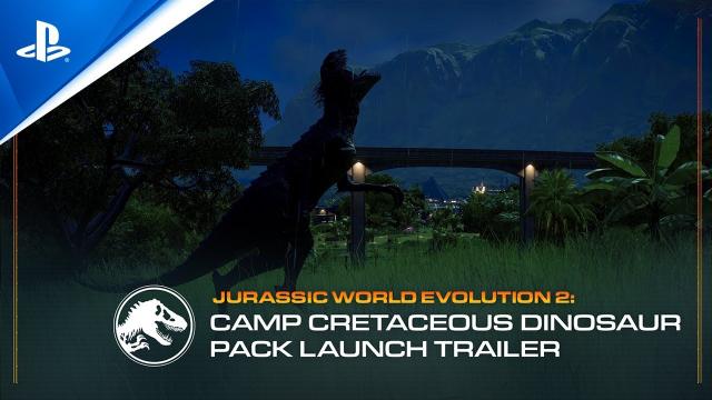 Jurassic World Evolution 2 - Camp Cretaceous Dinosaur Pack Launch Trailer | PS5, PS4