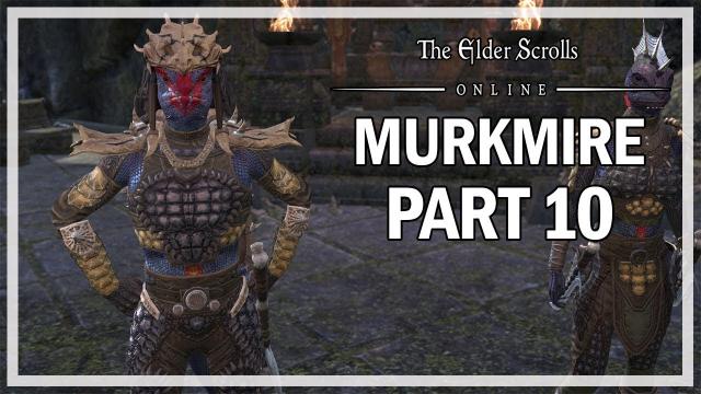 The Elder Scrolls Online Murkmire - Let's Play Part 10 - Dead-Water Village