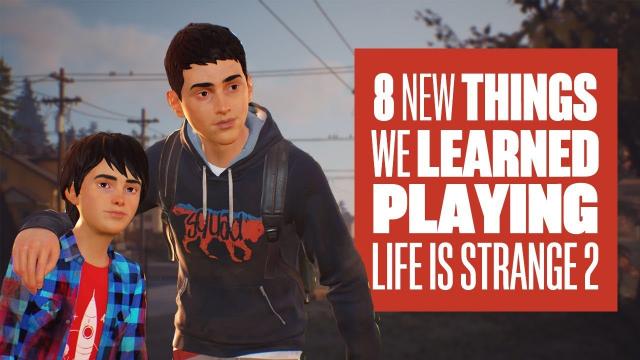 8 New Things We Learned playing Life is Strange 2 - New Life is Strange 2 Gameplay