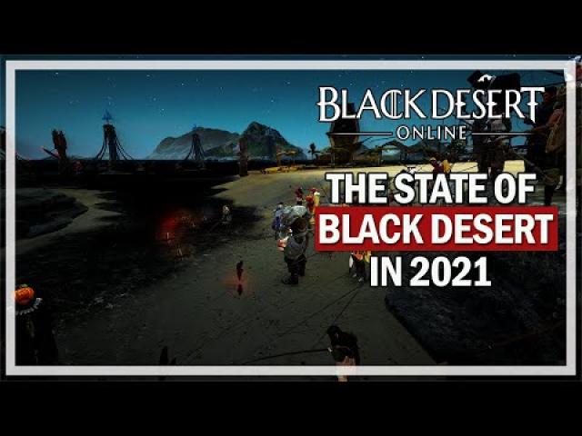 My Opinions of Black Desert Online in 2021