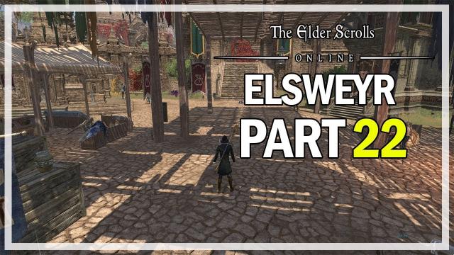 The Elder Scrolls Online - Elsweyr Let's Play Part 22 - Purring Liar (PC Gameplay)