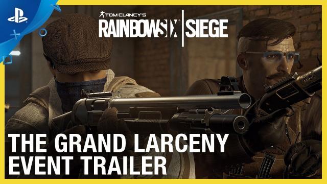 Rainbow Six Siege - The Grand Larceny Event Trailer | PS4