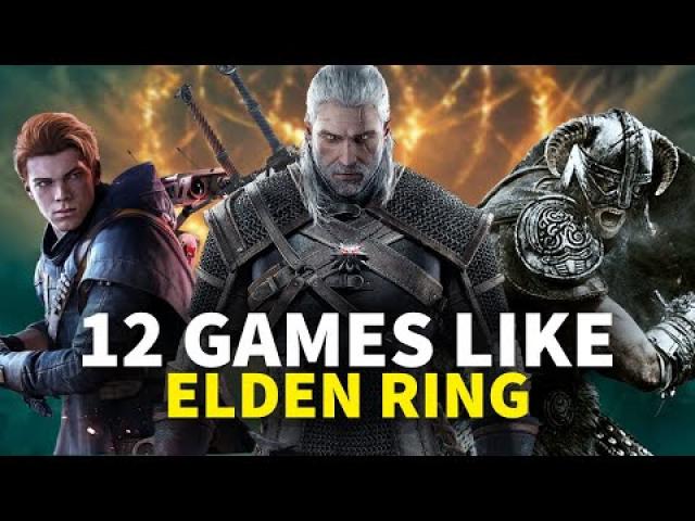 12 Best Games Like Elden Ring