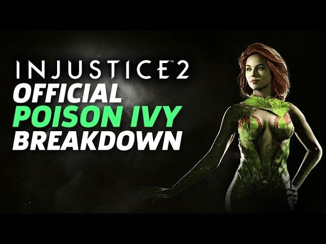 Injustice 2 - Offiicial Poison Ivy Moveset and Breakdown
