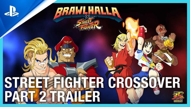 Brawlhalla x Street Fighter Part 2 - Launch Trailer | PS4 Games