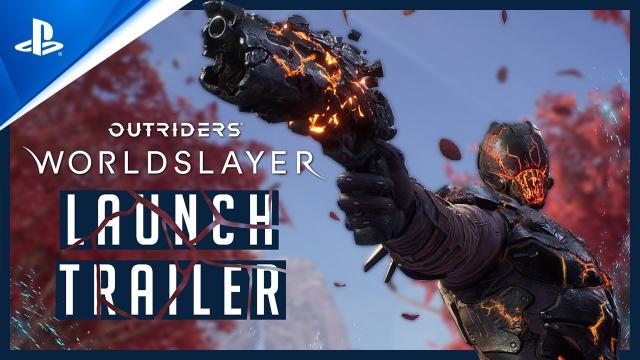 Outriders Worldslayer - Launch Trailer | PS5 & PS4 Games