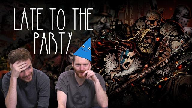 Let's Play Darkest Dungeon - Late to the Party